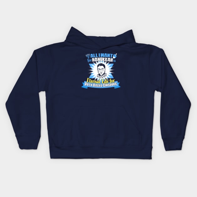 Hanukkah Ruth Bader Ginsburg Eternal Life for RBG Kids Hoodie by mindeverykind